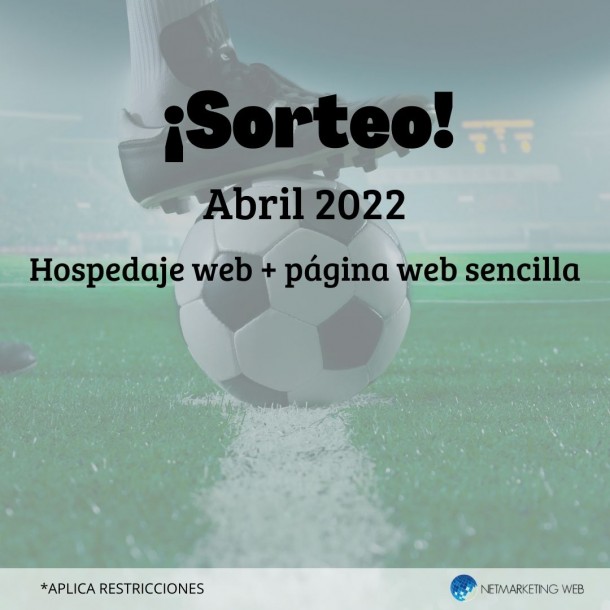 SORTEO ABRIL 2022 - Web Hosting + P�gina Web - Bases y restriccones 